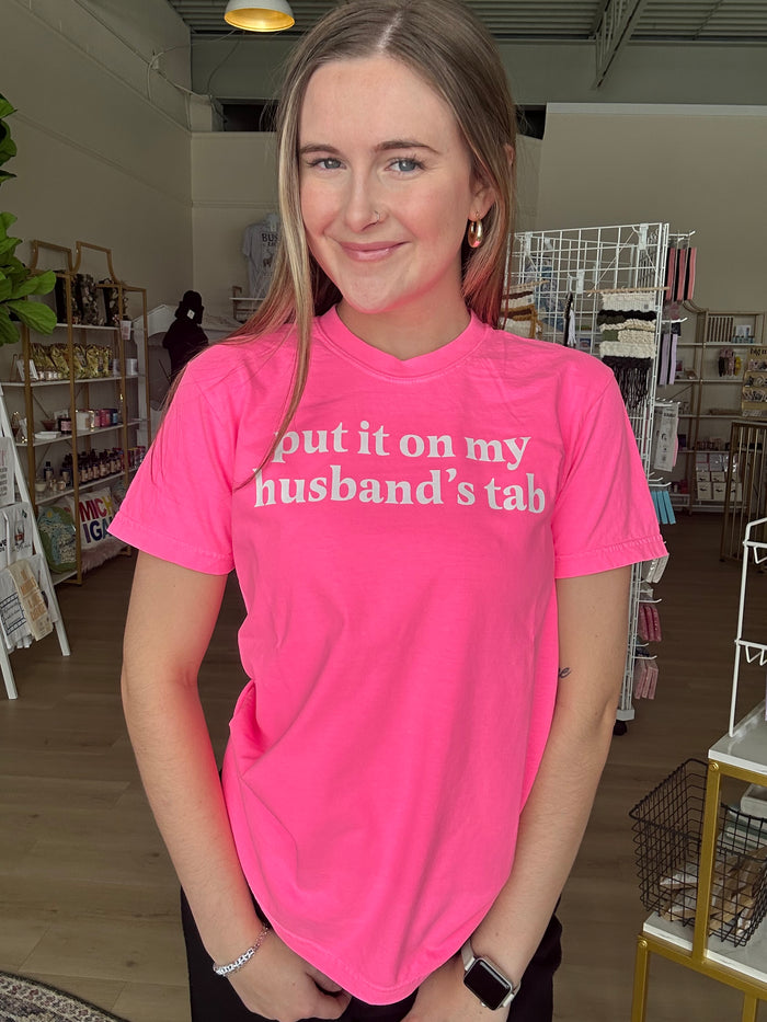 On My Husband's Tab T-Shirt in Neon Pink