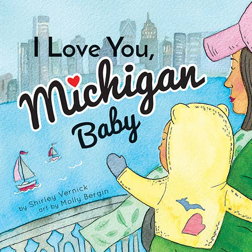 I Love You, Michigan Baby Children’s Book