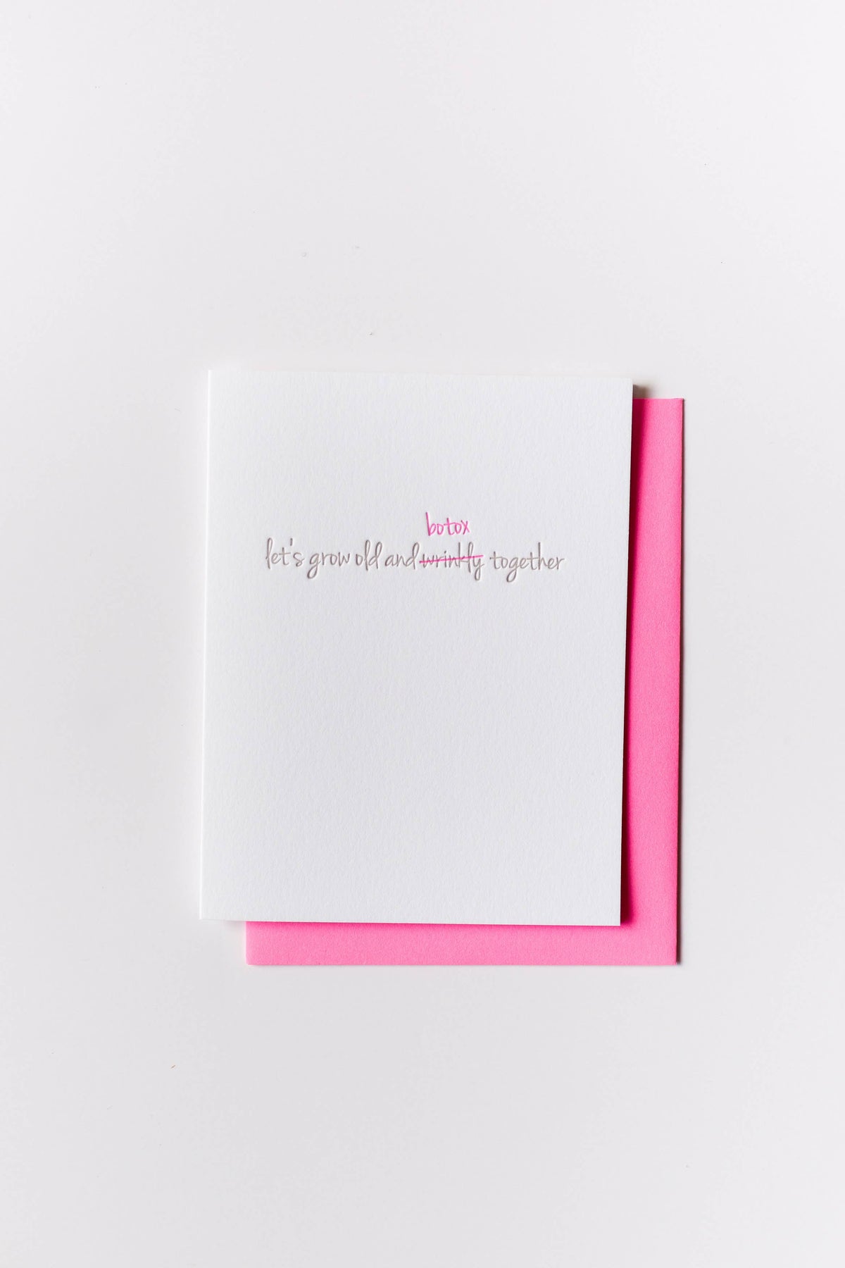 Grow Old & Botox Birthday Greeting Card