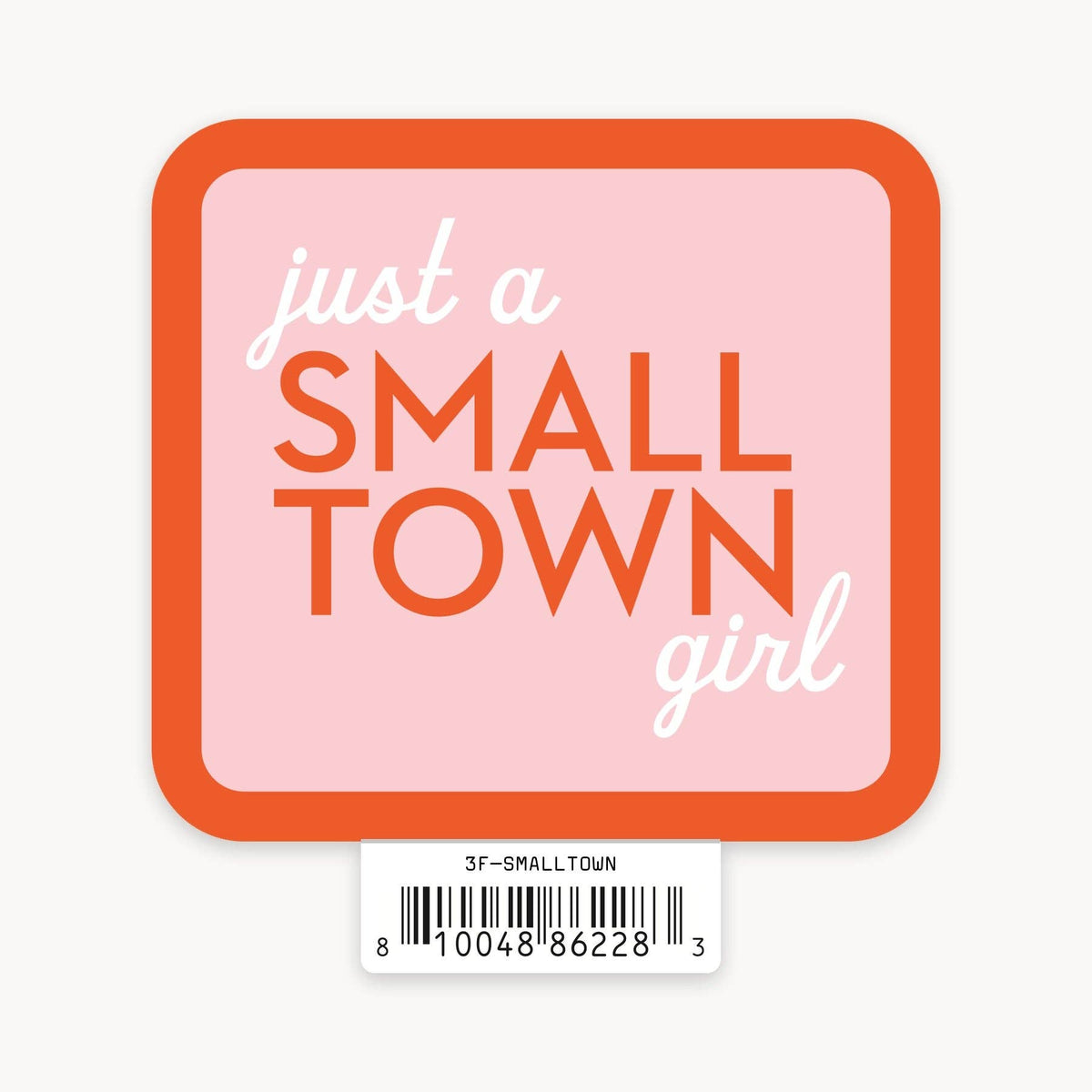 Small Town - 3" Art Sticker