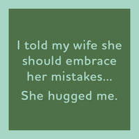 She Hugged Me Coaster