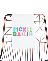Pickle Ballin Colorful Tea Towel
