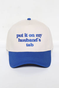 PUT IT ON MY HUSBAND'S TAB Embroidery Baseball Caps: Fuchsia