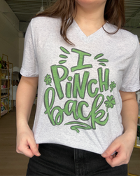 I Pinch Back Funny St. Patrick's Day Tee