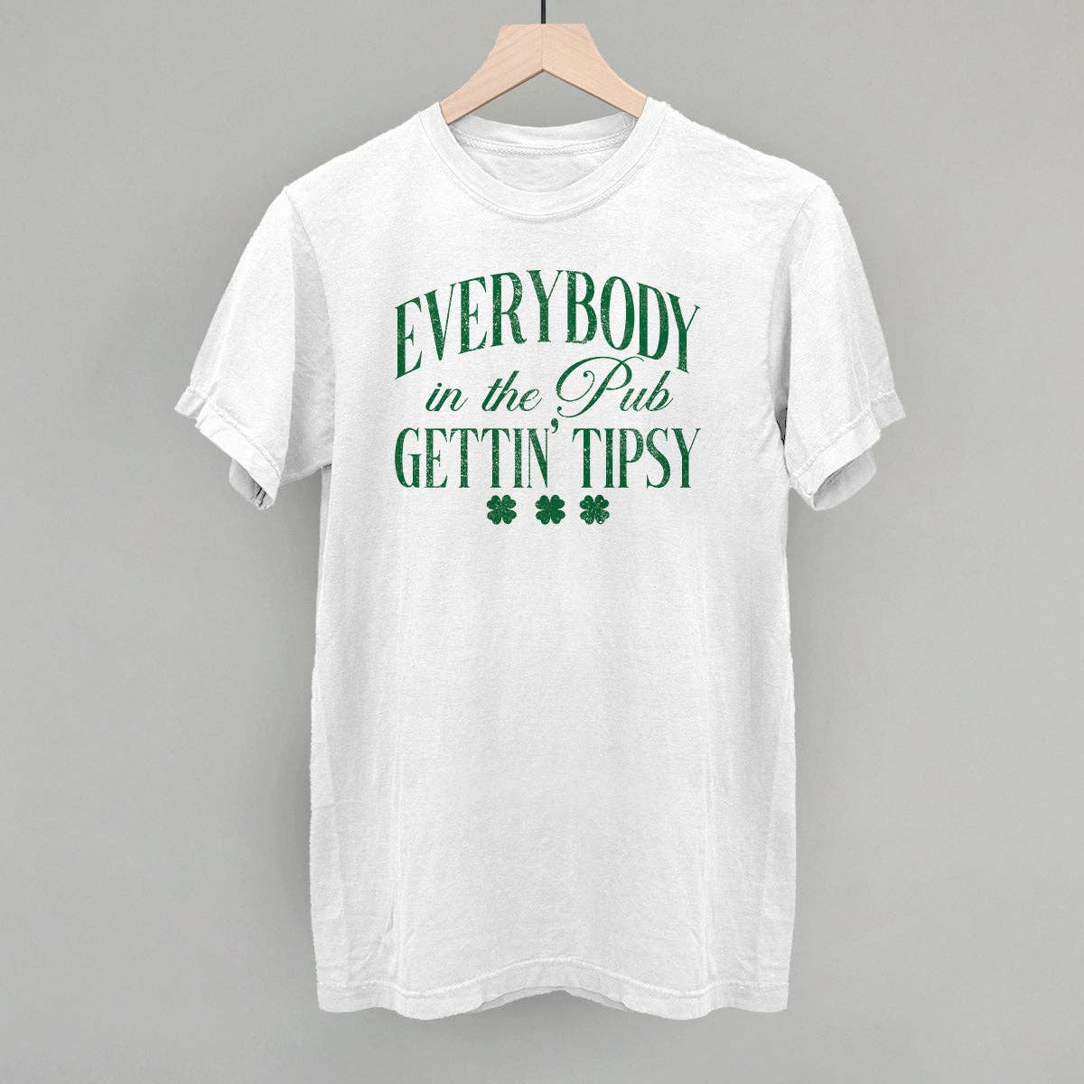 Everybody In The Pub Gettin' Tipsy Tee in White