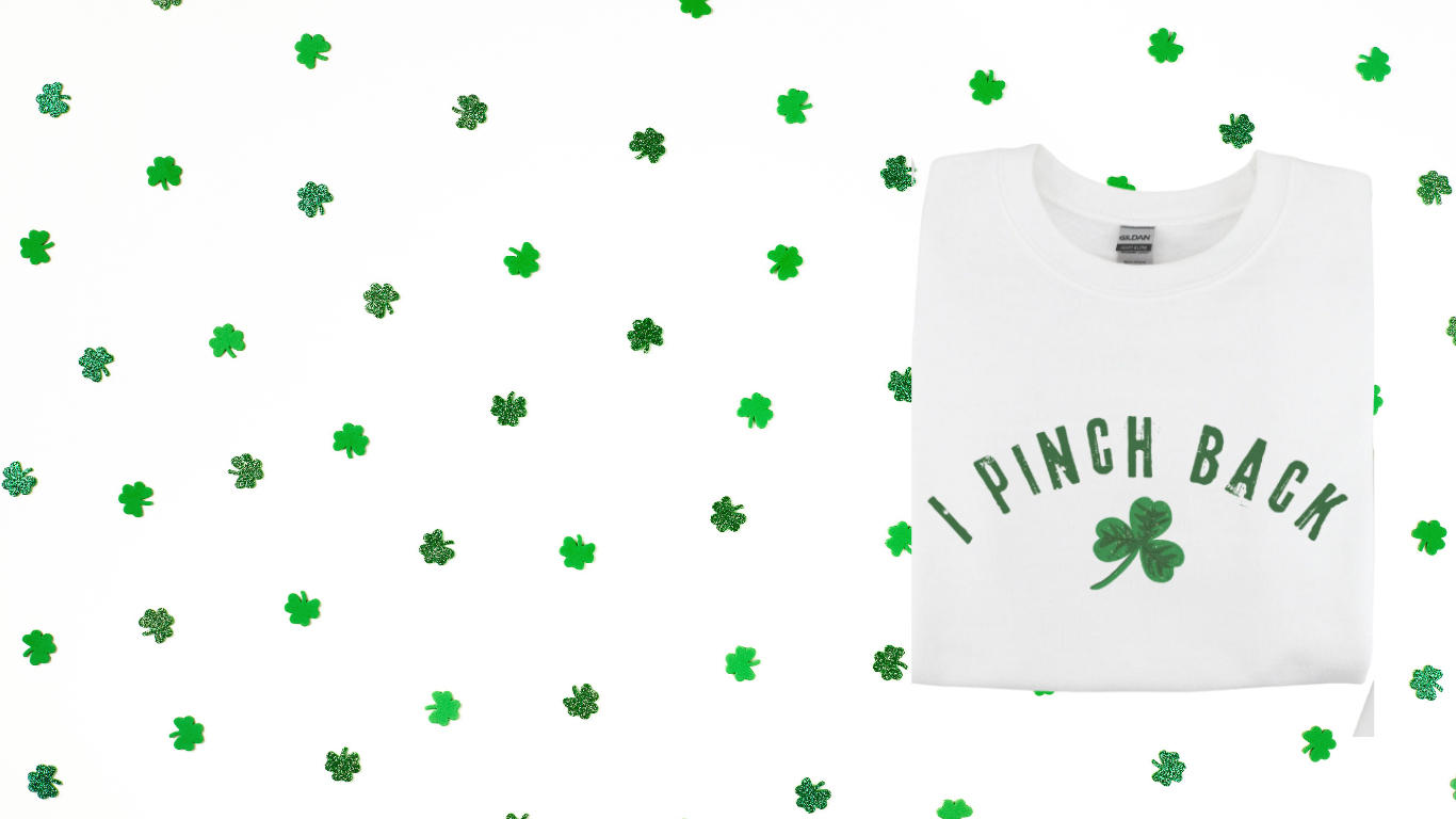 I Pinch Back St. Patrick's Day Crewneck