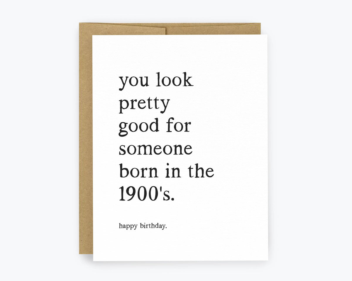 Funny Birthday Greeting Cards, Relatable – Born in the 1900s