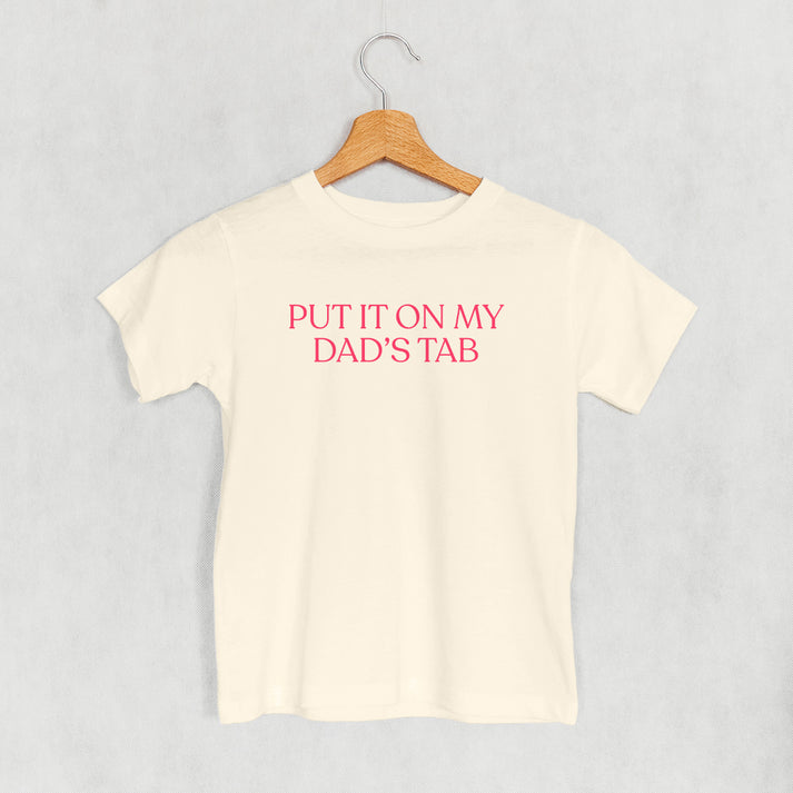 Put it on my Dad's Tab, Kid's Tee