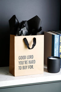 You're Hard to Buy For - Gift Bag