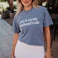 Put It On My Husband's Tab Tee in Blue