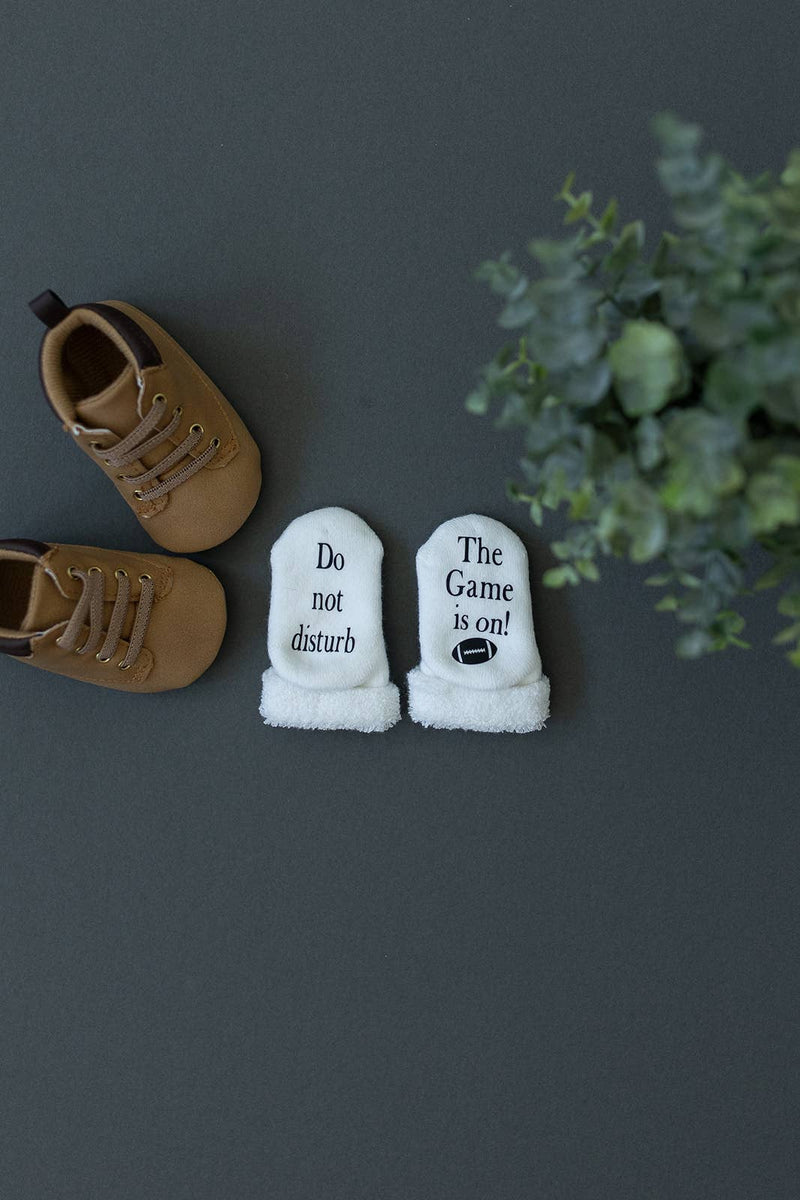 Do Not Disturb The Game is On! - Football Baby Socks