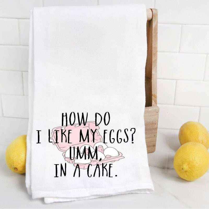 How Do I Like My Eggs Umm in a Cake Tea Towel