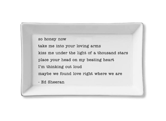 Take Me Into Your Loving Arms Ed Sheeran Ceramic Tray